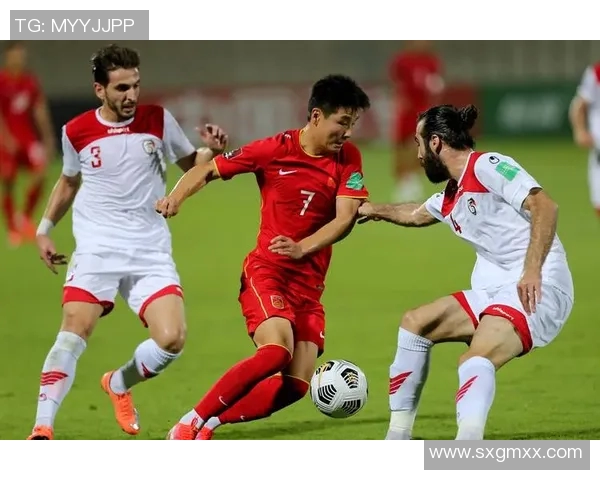 中国队与叙利亚足球赛精彩直播全程回顾与分析 中国队与叙利亚足球赛精彩直播全程回顾与分析